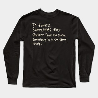 Hand Drawn To Family Long Sleeve T-Shirt